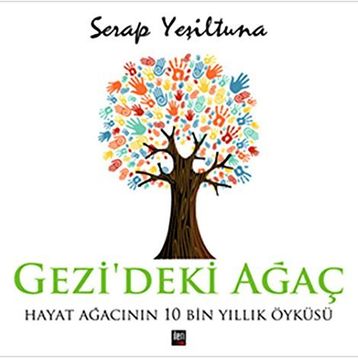 Gezi’deki Ağaç - Serap Yeşiltuna