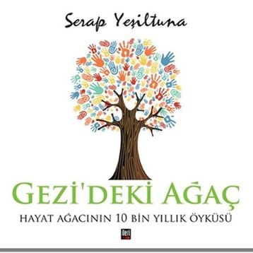 Gezi’deki Ağaç - Serap Yeşiltuna