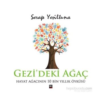 Gezi’deki Ağaç - Serap Yeşiltuna