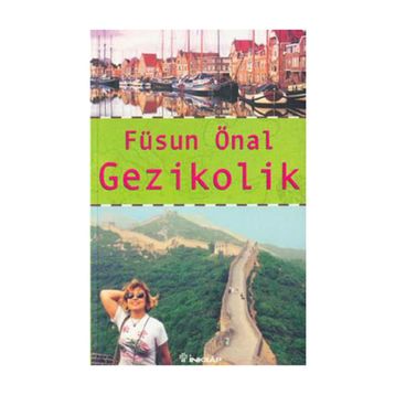 GEZIKOLIK - FÜSUN ÖNAL