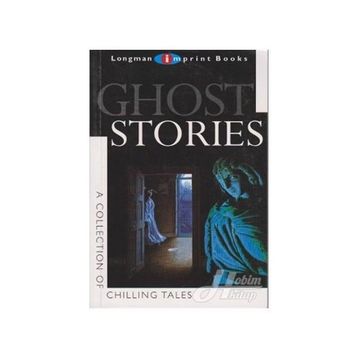 GHOST STORIES - CHILLING TALES