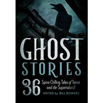 GHOST STORIES - CHILLING TALES