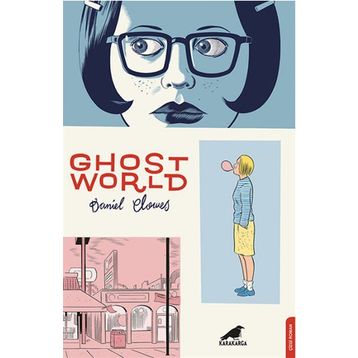 Ghost World - Daniel Clowes