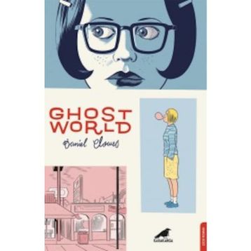 Ghost World - Daniel Clowes