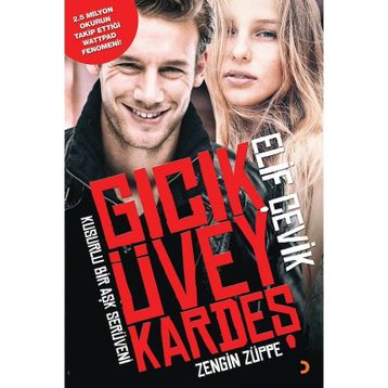 Gıcık Üvey Kardeş - Zengin Züppe - Elif Çevik