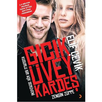 Gıcık Üvey Kardeş - Zengin Züppe - Elif Çevik