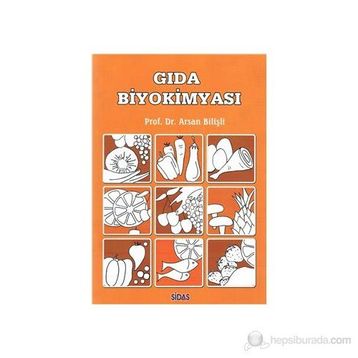 Gıda Biyokimyası - Prof. Dr. Arsan Bilişli