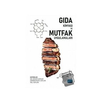 Gıda Kimyası ve Mutfak Uygulamaları - Nobel Akademi Yayınları