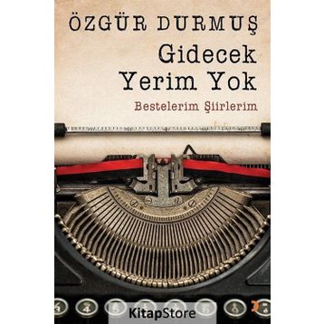 Gidecek Yerim Yok - Özgür Durmuş