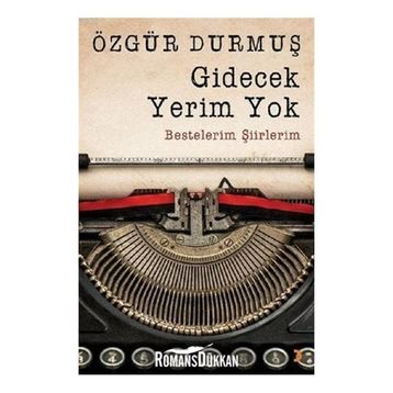 Gidecek Yerim Yok - Özgür Durmuş