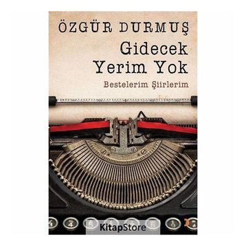 Gidecek Yerim Yok - Özgür Durmuş