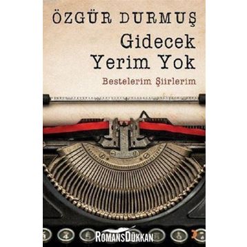 Gidecek Yerim Yok - Özgür Durmuş