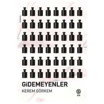 Gidemeyenler - Kerem Görkem