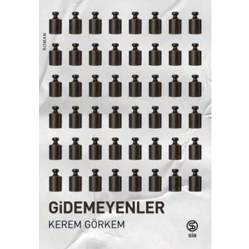 Gidemeyenler - Kerem Görkem