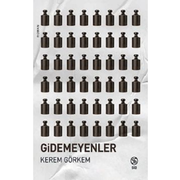 Gidemeyenler - Kerem Görkem