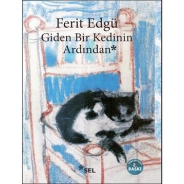 Giden Bir Kedinin Ardından - Ferit Edgü