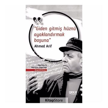 Giden Gitmiş Hüznü Ayaklandırmak Boşuna - Ahmed Arif