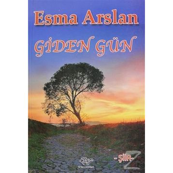 Giden Gün - Esma Arslan