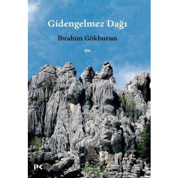 Gidengelmez Dağı - İbrahim Gökburun