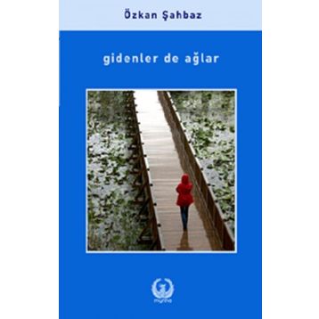 Gidenler de Ağlar - Özkan Şahbaz