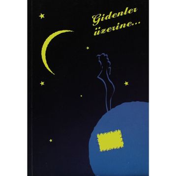 Gidenler Üzerine - Şener Koyuncu