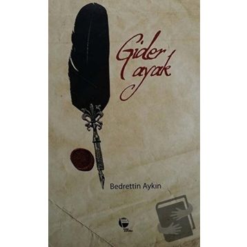Gider Ayak - Bedrettin Aykın