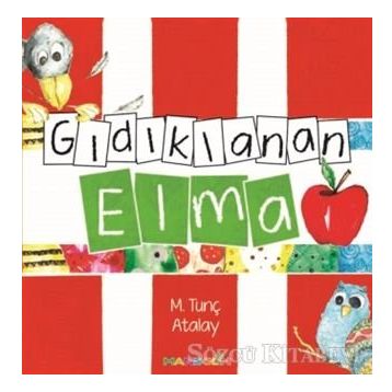 Gıdıklanan Elma - M. Tunç Atalay