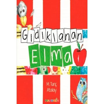 Gıdıklanan Elma - M. Tunç Atalay