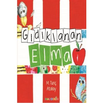 Gıdıklanan Elma - M. Tunç Atalay