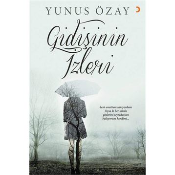 Gidişinin İzleri - Yunus Özay