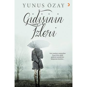 Gidişinin İzleri - Yunus Özay