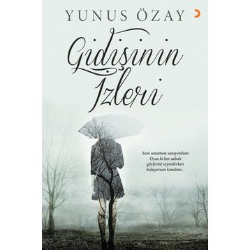 Gidişinin İzleri - Yunus Özay