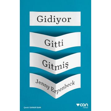 Gidiyor Gitti Gitmiş - Jenny Erpenbeck