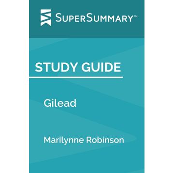 GILEAD - MARILYNNE ROBINSON