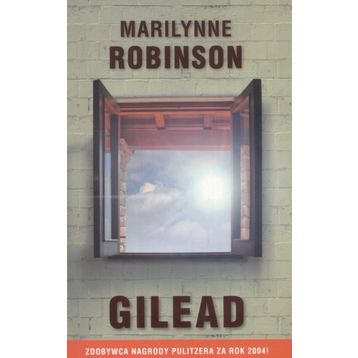 GILEAD - MARILYNNE ROBINSON