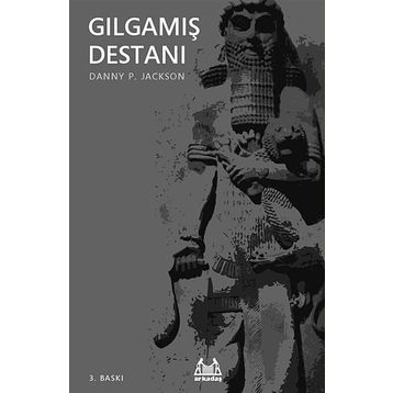 GILGAMIŞ DESTANI - DANY P. JACKSON