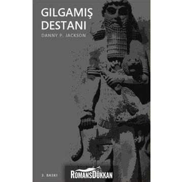 GILGAMIŞ DESTANI - DANY P. JACKSON