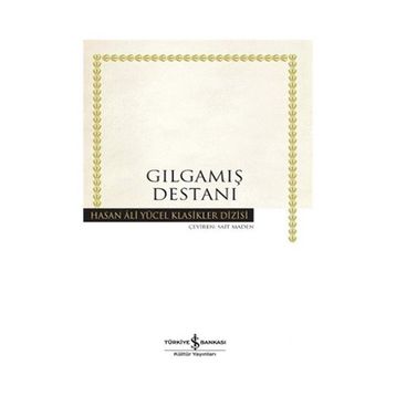 Gılgamış Destanı - Sait Maden