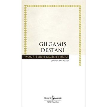 Gılgamış Destanı - Sait Maden