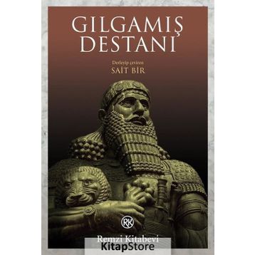 Gılgamış Destanı - Sait Maden