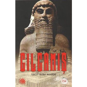 Gılgamış - Turgut Buğra Akdoğan