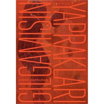 Gılgamışın Yaprakları - Ekrem Kahraman