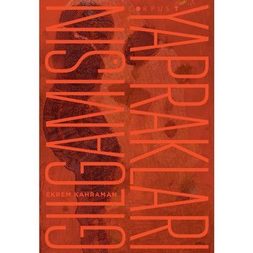 Gılgamışın Yaprakları - Ekrem Kahraman