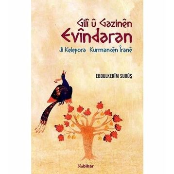 Gili ü Gazinen Evindaran - Ebdulkerim Surüş
