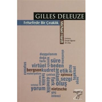 GILLES DELEUZE: FELSEFEDE BIR ÇIRAKLIK - MICHAEL HARDT
