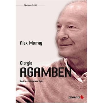 GIORGIO AGAMBEN - ALEX MURRAY