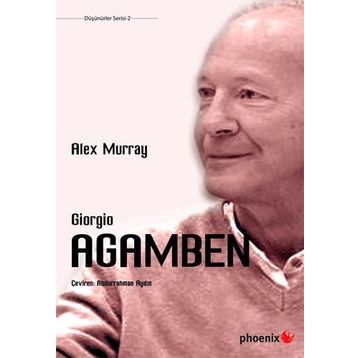 GIORGIO AGAMBEN - ALEX MURRAY