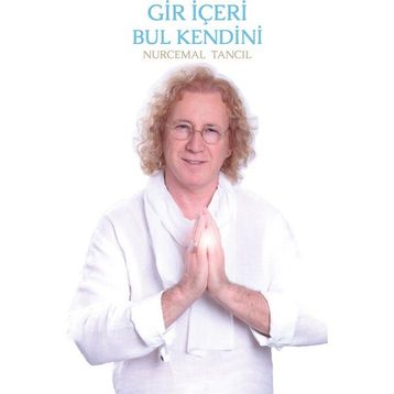 Gir İçeri Bul Kendini - Nurcemal Tancıl