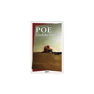 Girdaba İniş - Edgar Allan Poe