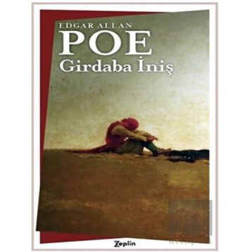 Girdaba İniş - Edgar Allan Poe